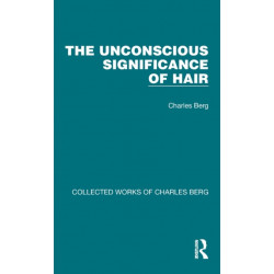 The Unconscious Significance of Hair