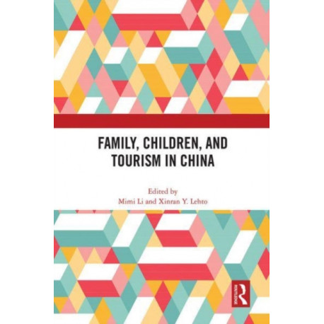 Family, Children, and Tourism in China