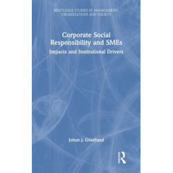 Corporate Social Responsibility and SMEs: Impacts and Institutional Drivers