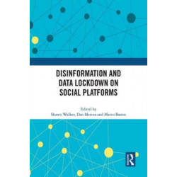 Disinformation and Data Lockdown on Social Platforms