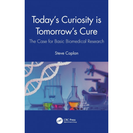 Today's Curiosity is Tomorrow's Cure: The Case for Basic Biomedical Research