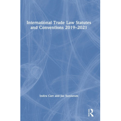 International Trade Law Statutes and Conventions 2019-2021