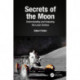 Secrets of the Moon: Understanding and Analysing the Lunar Surface