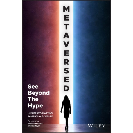 Metaversed: See Beyond The Hype
