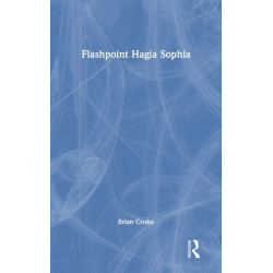 Flashpoint Hagia Sophia