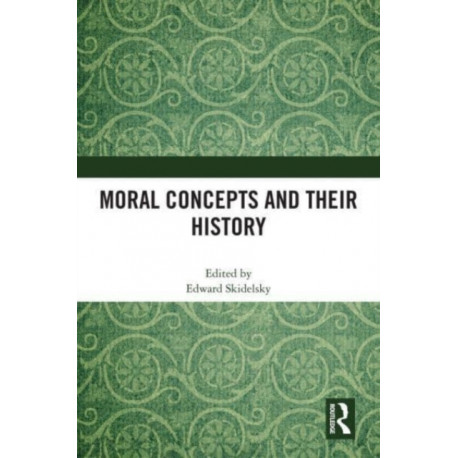 Moral Concepts and their History