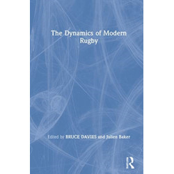 The Dynamics of Modern Rugby