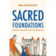 Sacred Foundations: The Religious and Medieval Roots of the European State