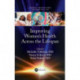 Improving Women’s Health Across the Lifespan: (a volume in the Lifestyle Medicine series)