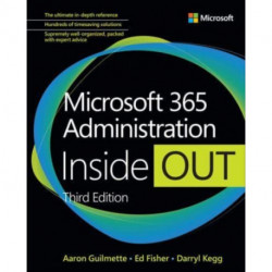 Microsoft 365 Administration Inside Out