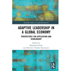 Adaptive Leadership in a Global Economy: Perspectives for Application and Scholarship