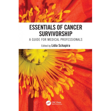 Essentials of Cancer Survivorship: A Guide for Medical Professionals