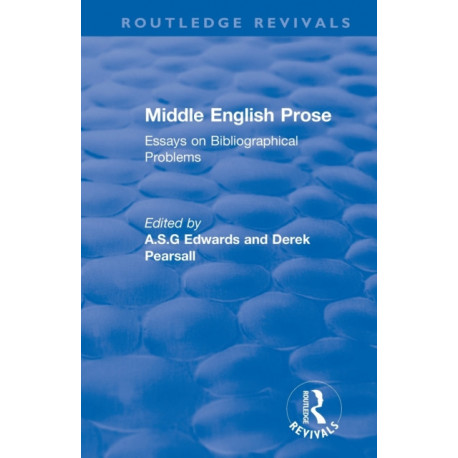 Middle English Prose: Essays on Bibliographical Problems