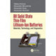 All Solid State Thin-Film Lithium-Ion Batteries: Materials, Technology, and Diagnostics