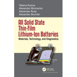 All Solid State Thin-Film Lithium-Ion Batteries: Materials, Technology, and Diagnostics
