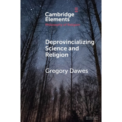 Deprovincializing Science and Religion