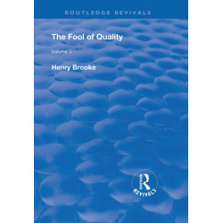 The Fool of Quality: Volume 5
