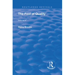 The Fool of Quality: Volume 2
