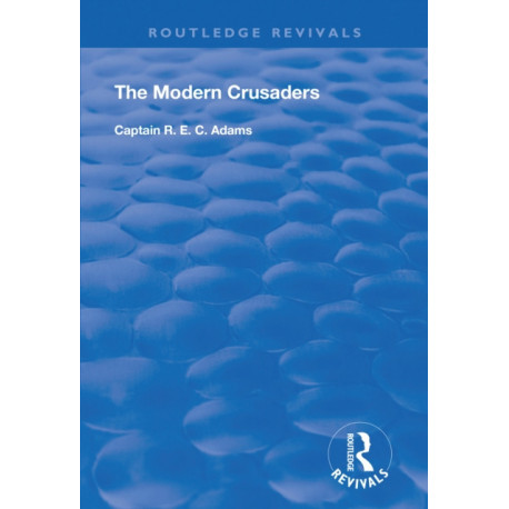 The Modern Crusaders