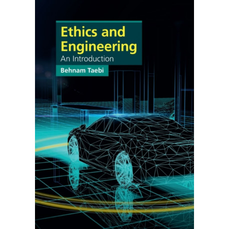 Ethics and Engineering: An Introduction