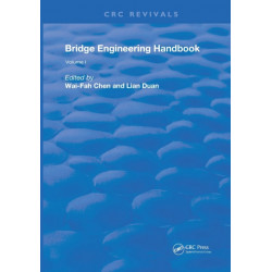 Bridge Engineering Handbook: Volume 1