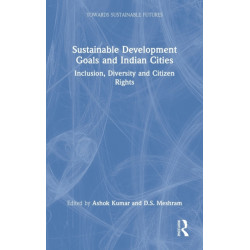 Sustainable Development Goals and Indian Cities: Inclusion, Diversity and Citizen Rights