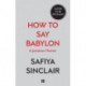 How To Say Babylon: A Jamaican Memoir