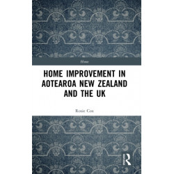 Home Improvement in Aotearoa New Zealand and the UK