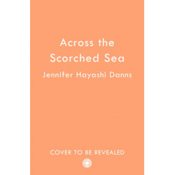 Across the Scorched Sea