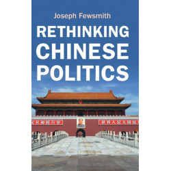 Rethinking Chinese Politics