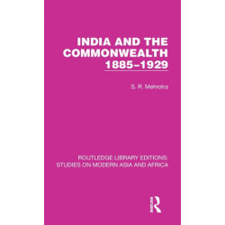 India and the Commonwealth 1885–1929
