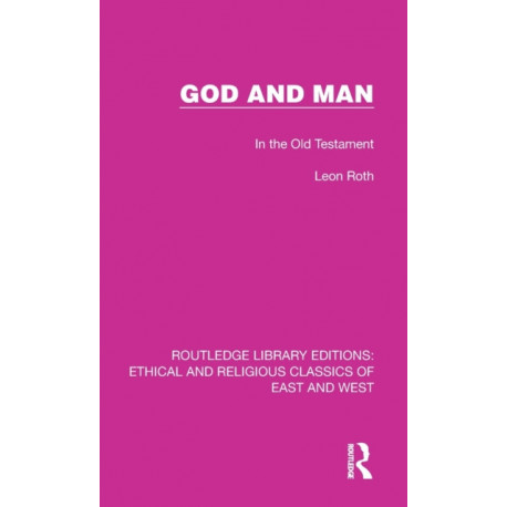 God and Man: In the Old Testament