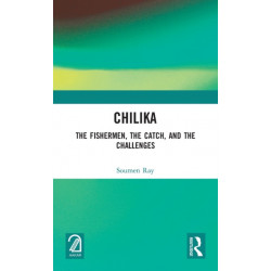 Chilika: The Fishermen, the Catch, and the Challenges