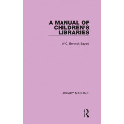 A Manual of Children's Libraries