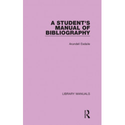 A Student's Manual of Bibliography