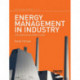 Energy Management in Industry: The Earthscan Expert Guide