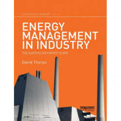 Energy Management in Industry: The Earthscan Expert Guide