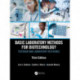 Basic Laboratory Methods for Biotechnology: Textbook and Laboratory Reference