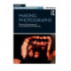 Making Photographs: Planning, Developing and Creating Original Photography