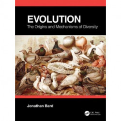 Evolution: The Origins and Mechanisms of Diversity