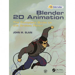 'The Complete Guide to Blender Graphics' and 'Blender 2D Animation': Two Volume Set
