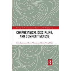 Confucianism, Discipline, and Competitiveness