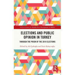 Elections and Public Opinion in Turkey: Through the Prism of the 2018 Elections