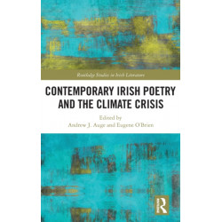 Contemporary Irish Poetry and the Climate Crisis