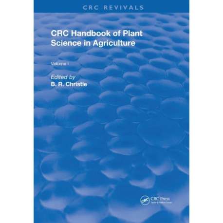 CRC Handbook of Plant Science in Agriculture