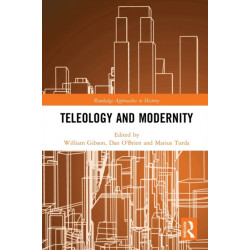 Teleology and Modernity