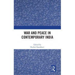 War and Peace in Contemporary India