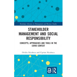 Stakeholder Management and Social Responsibility: Concepts, Approaches and Tools in the Covid Context
