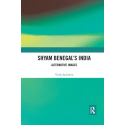 Shyam Benegal’s India: Alternative Images