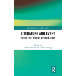 Literature and Event: Twenty-First Century Reformulations